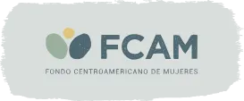 Fondo Centroamericano de Mujeres - FCAM